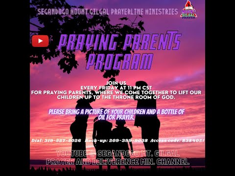 PRAYING THE SCRIPTURE OVER YOUR CHILD'S LIFE. (PRAYING PARENTS)- AUGUST 26, 2022.