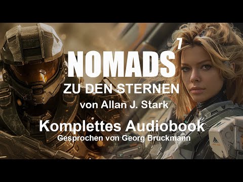 , title : 'NOMADS 7 - Zu den Sternen (Komplettes Hörbuch)'