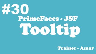 PrimeFaces - JSF Tutorial || Tooltip in PrimeFaces using Netbeans IDE || Part-30