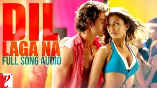 Dil Laga Na - Full Song Audio | Dhoom:2 | Sukhbir | Soham | Jolly | Mahalaxmi | Pritam