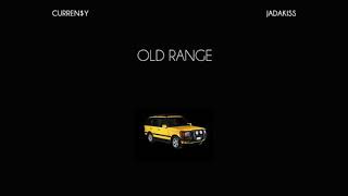 Curren$y x Jadakiss "Old Range" (Remix) (OFFICIAL AUDIO)