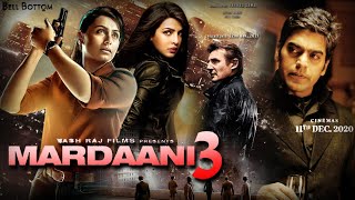 Mardani 3 Movie official trailer 2020 Priyanka Cho