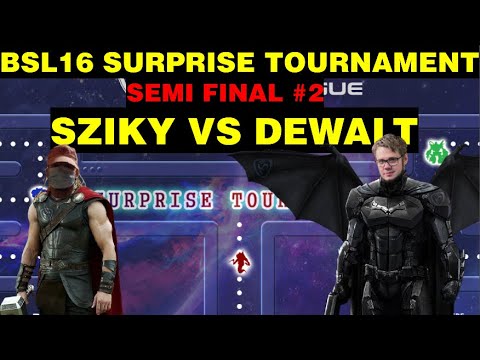 BSL Surprise Tournament - RO4 - Dewalt vs Sziky - PvZ - bo7 - StarCraft BroodWar Remastered