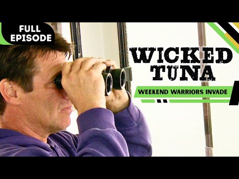 Wicked Tuna- Weekend Warriors Invade [Googans] Sn 1 | Ep 3 (Full Show)