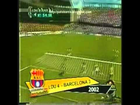 LIGA DE QUITO 4 BARCELONA 3 AÑO 2002 (PROHIBIDO OLVIDAR!!) Credito: Patogol