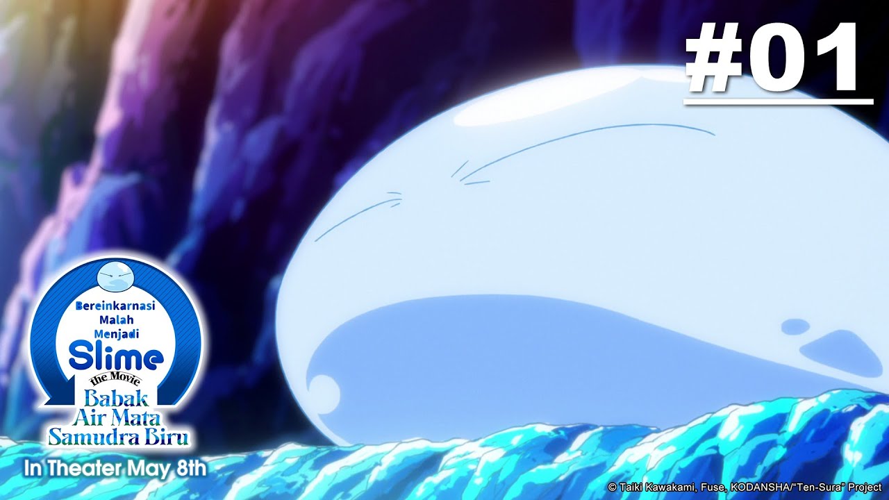 [Movie Tayang 5 Mei] (Tensura) Bereinkarnasi Malah Menjadi Slime - Episode 01 [Takarir Indonesia]