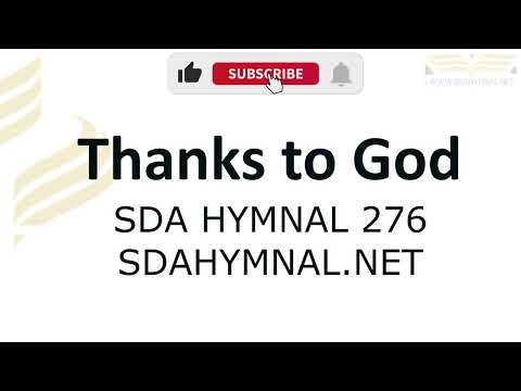 Thanks To God Whose Word Was Spoken Instrumental With Lyrics | SDA HYMNAL 276