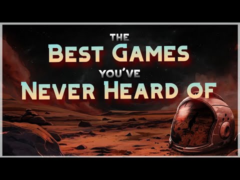 The Best Games You've Probably Never Heard Of