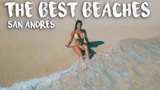 The BEST BEACHES in SAN ANDRES Las MEJORES PLAYAS 