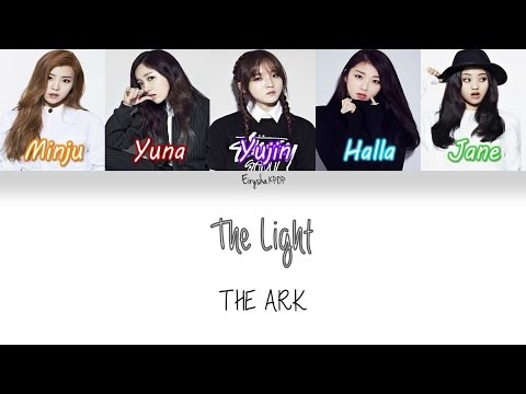 THE ARK (디아크) - The Light (빛) (Han | Rom | Eng Color Coded Lyrics)