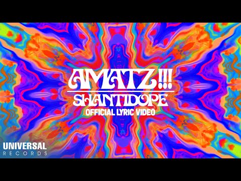 Shanti Dope - Amatz (Official Lyric Video)