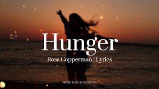 Hunger - Ross Copperman | Lyrics