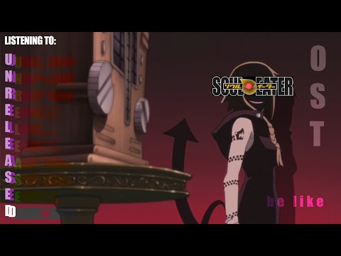 Listening to UNRELEASED Soul Eater OST on shuffle be like