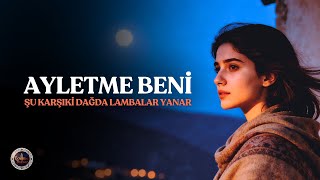 Şu Karşıki Dağda Lambalar Yanar (Ayletme Beni) | 70'ler Psikedelik Anadolu Rock