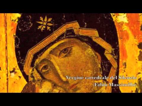Fabio Massimillo - Vergine Cattedrale del Silenzio