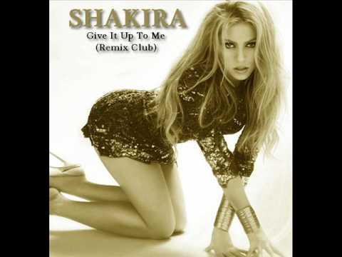 Shakira Ft Lil Wayne and Timbaland - Give It Up To Me (Remix Club HQ)