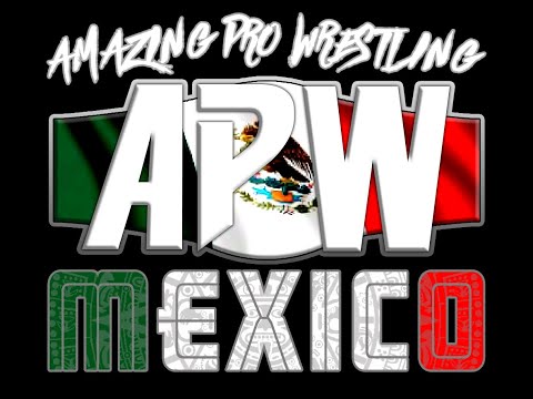 APW Mexico, DPW, & Arriaga Entertainment Lucha Libre Event