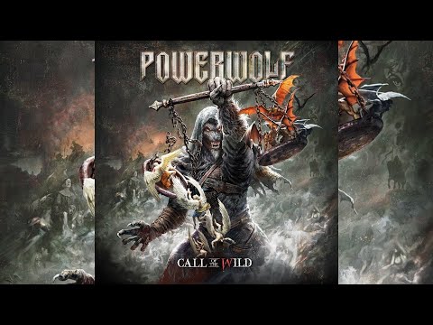 The Most Powerful Version: Powerwolf - Call Of The Wild (With Lyrics)