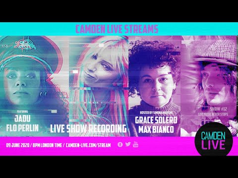 Camden Live Lockdown Stream #12 - Jadu / Grace Solero / Max Bianco / Flo Perlin