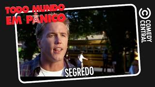 Segredo | Todo Mundo Em Pânico 1