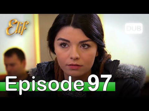 Elif Episode 97 - Urdu Dubbed | Turkish Drama
