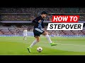 How To ACTUALLY Do The Stepover (By An Academy Footballer)