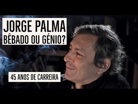 JORGE PALMA - BÊBADO OU GÉNIO? I QUERO LÁ SABER #18
