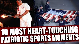 Top 10 Most Patriotic Moments in Sports History