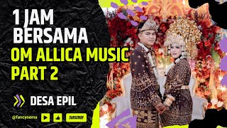 Download lagu 1 JAM BERSAMA - OM. ALLICA MUSIC PART 2  | LIVE DESA EPIL- 6 JULI | ACARA BPK. ZUHARZI (NANGSOK) mp3 Download lagu 1 JAM BERSAMA - OM. ALLICA MUSIC PART 2  | LIVE DESA EPIL- 6 JULI | ACARA BPK. ZUHARZI (NANGSOK) mp3