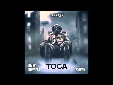 Carnage feat. Timmy Trumpet & KSHMR - TOCA (Original Mix)