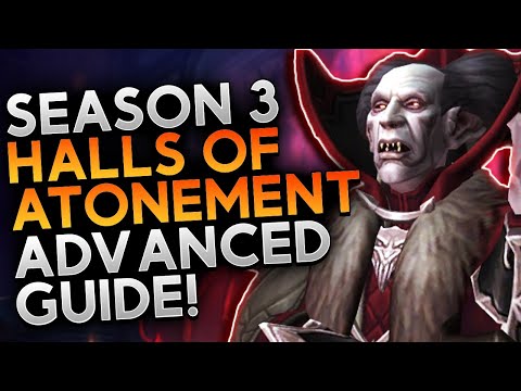 Advanced Halls of Atonement Guide for Season 3 of The War Within!