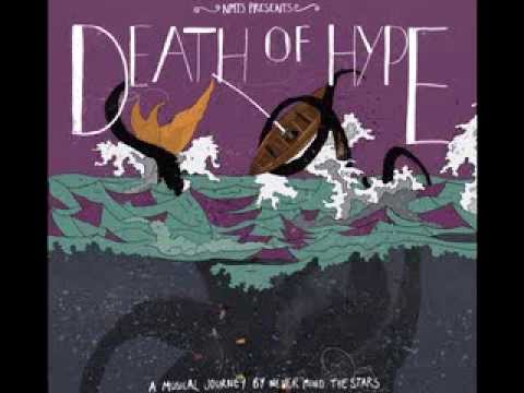 Never Mind the Stars - Death Of Hype vol 1 - full album