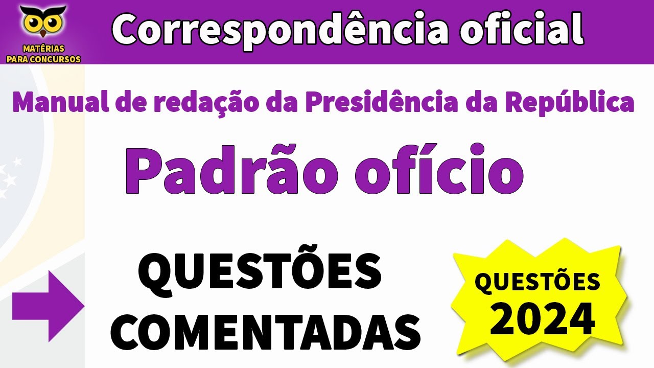 Padrão Ofício Questões comentadas