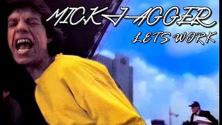 Mick Jagger – Let&#39;s Work (Dance Remix)