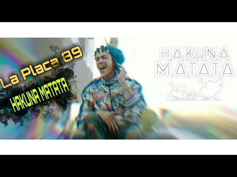 HAKUNA MATATA [AUDIO OFICIAL] LA PLACA 89