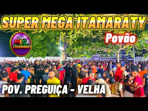 POVÃO - SUPER MEGA ITAMARATY - POV. PREGUIÇA VELHA - MATINHA - DJ WILLIAN PEDRA
