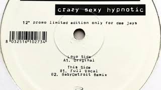 Professional Losers - Crazy Sexy Hypnotic (BabyDetroit Remix)