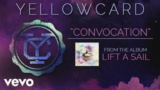 Yellowcard - Convocation (audio)