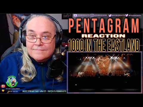 Pentagram Reaction - 1000 in the Eastland - First Time Hearing - Requested