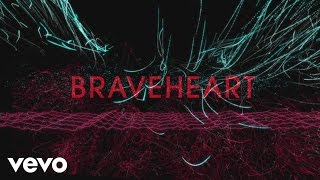 Neon Jungle - Braveheart (Official Lyric Video)