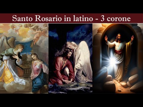 Santo Rosario delle 3 Corone in latino - Papa Benedetto XVI (misteri Gaudiosi, Dolorosi, Gloriosi)