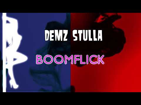 DEMZ STULLA - BOOMFLICK (GOGO)