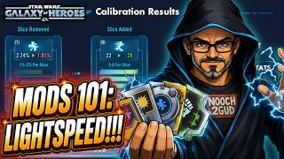 Mods 101:  Lightspeed Edition!!!  All About Mods in Star Wars: Galaxy of Heroes!!!