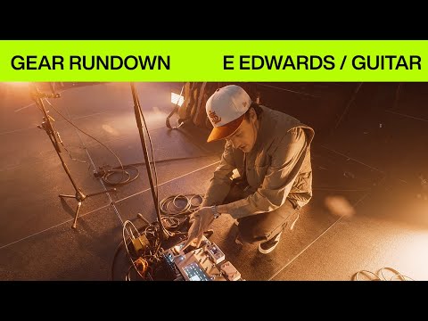 Gear Rundown | E Edwards | Electric Guitar | Elevation Worship