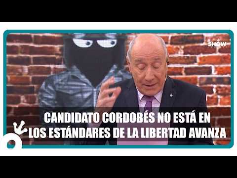 El candidato cordobés no está en los estándares de la Libertad Avanza
