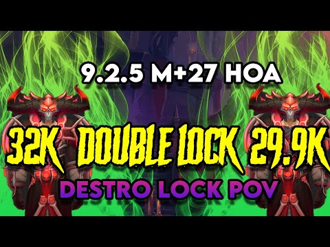 PATCH 9.2.5 SHADOWLANDS M+ 27 HOA 4pc DESTRO WARLOCK  DPS MYTHIC PLUS POV!!