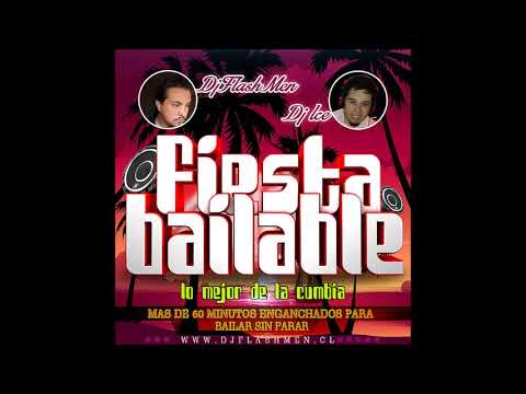FIESTA BAILABLE 1   LO MEJOR DE LA CUMBIA DJ ICE FT DJ FLASHMEN