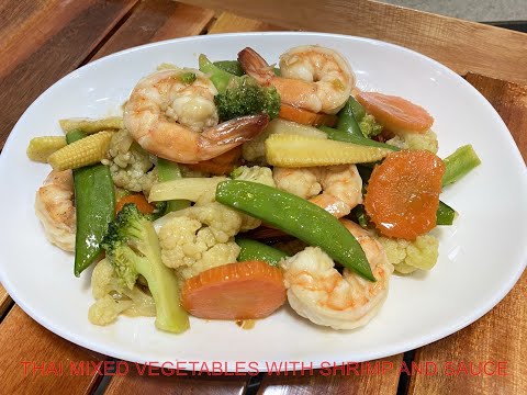 Thai Mixed Vegetables Recipe with Prawns and Thai Sauce - ผัดผักรวมมิตรกุ้ง