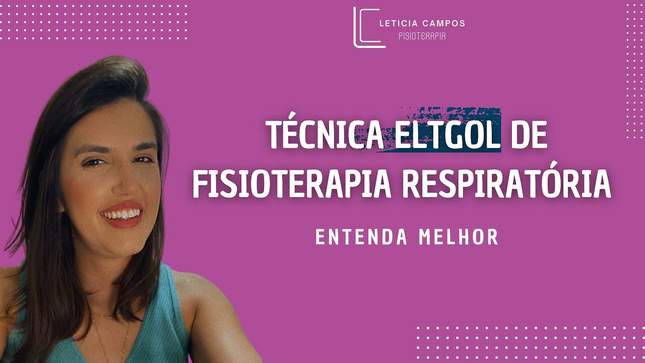 Técnica ELTGOL de Fisioterapia respiratória