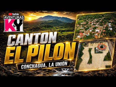 El Pilon Conchagua La Union